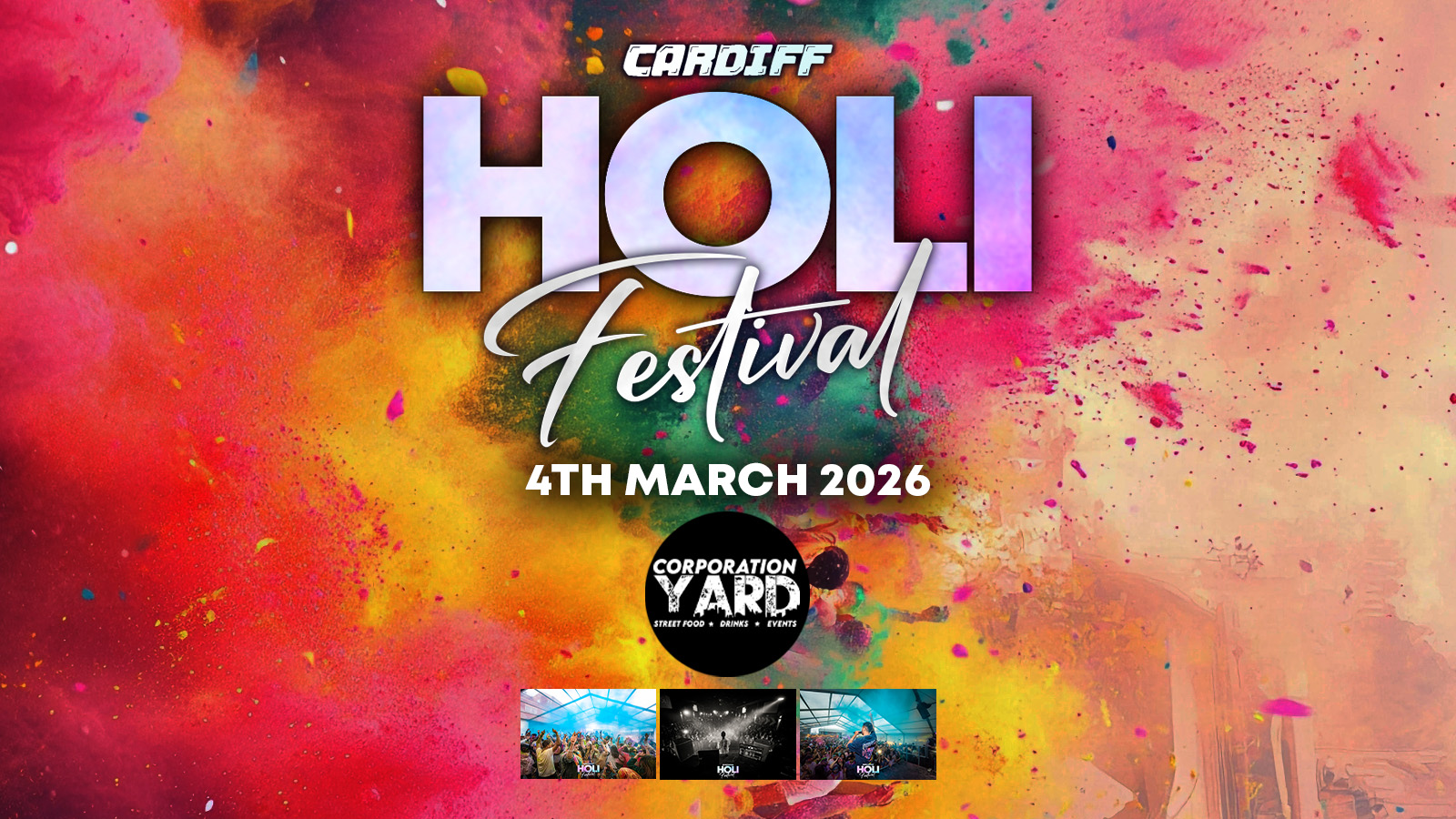 Cardiff Holi Festival | Wednesday 4th March | Corporation Yard