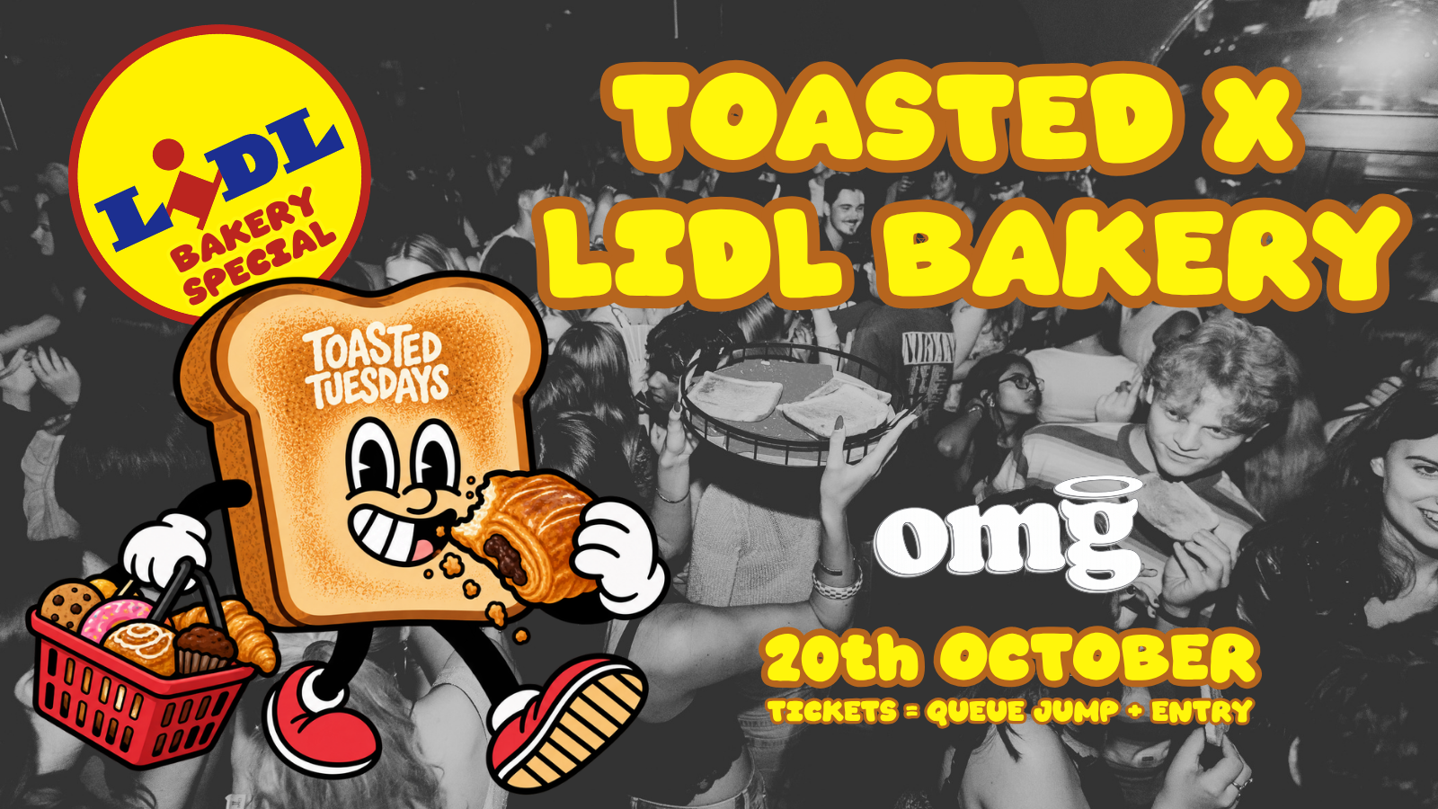TOASTED TUESDAY | LIDL BAKERY SPECIAL | QUEUE JUMP + ENTRY