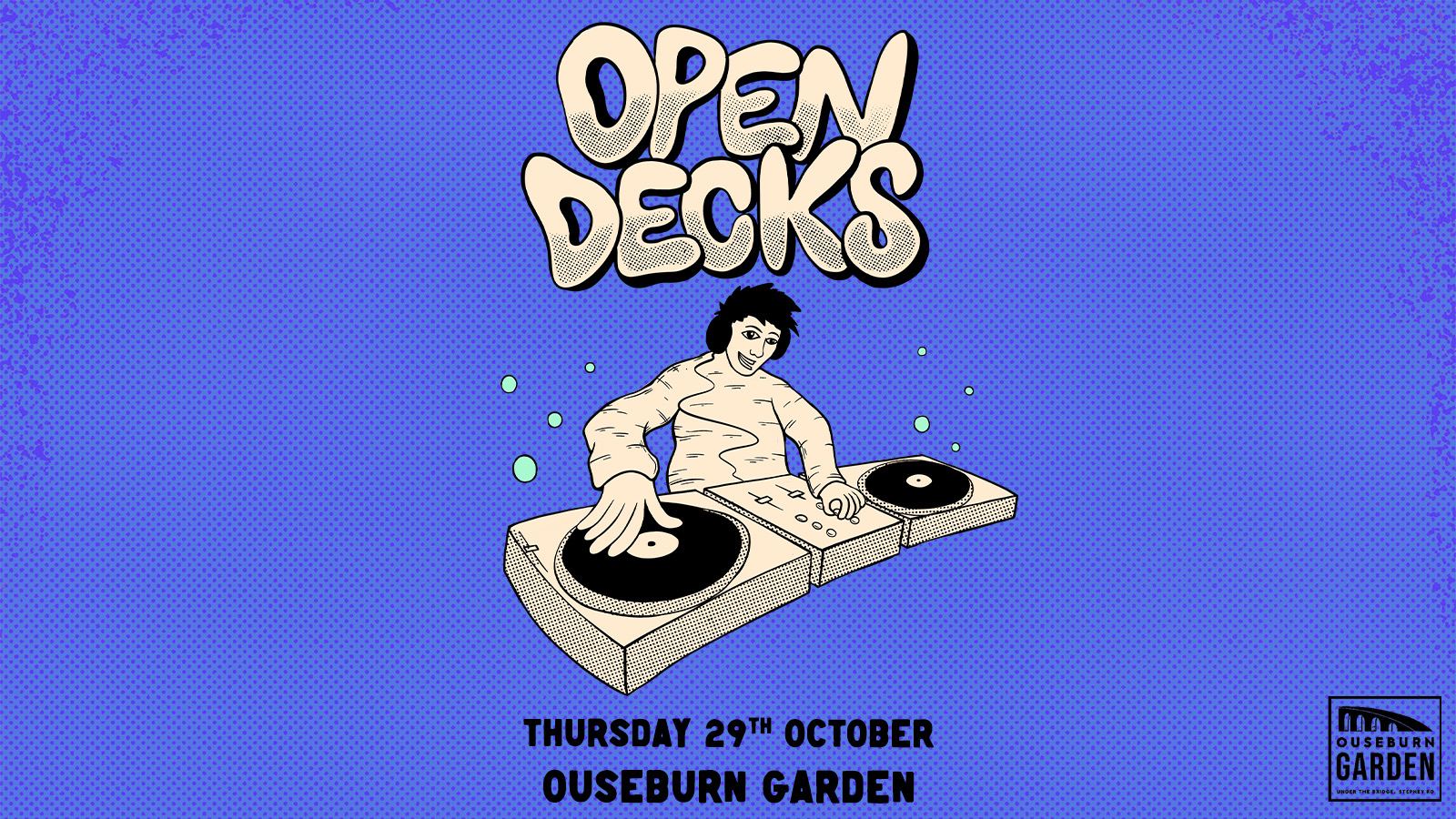 Open Decks at Ouseburn Garden