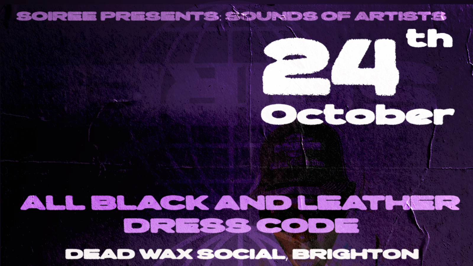 SOIRÉE Sounds of Artists - ALL BLACK/LEATHER ♟️♠️