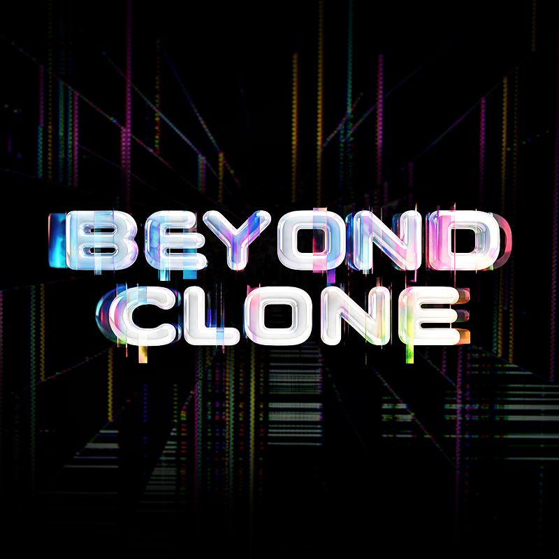 Beyond Clone