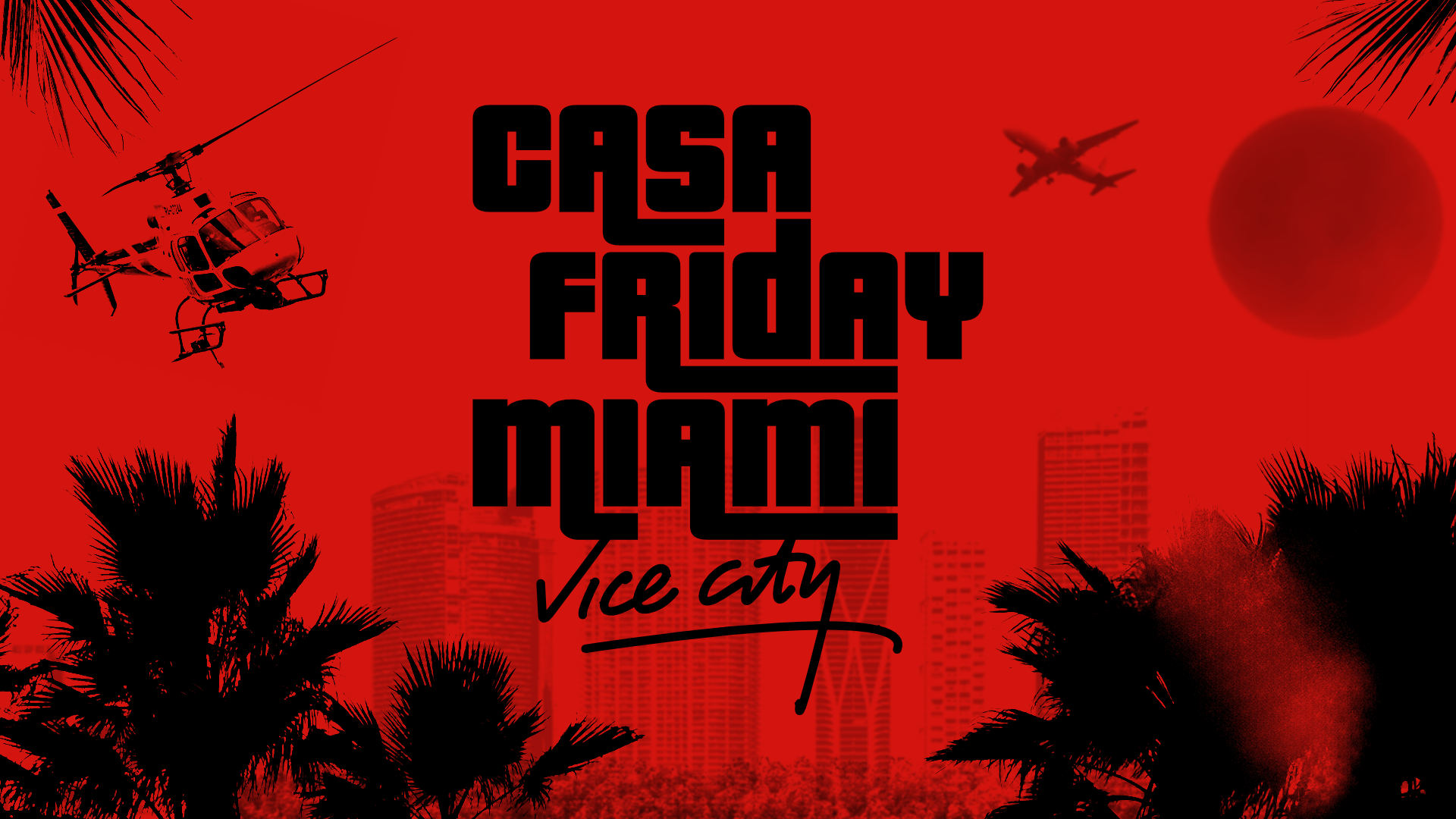 CASA: MIAMI VICE CITY // FRIDAYS AT THE SOCIAL CLUB // 6 ROOMS OF MUSIC // 16TH OCTOBER