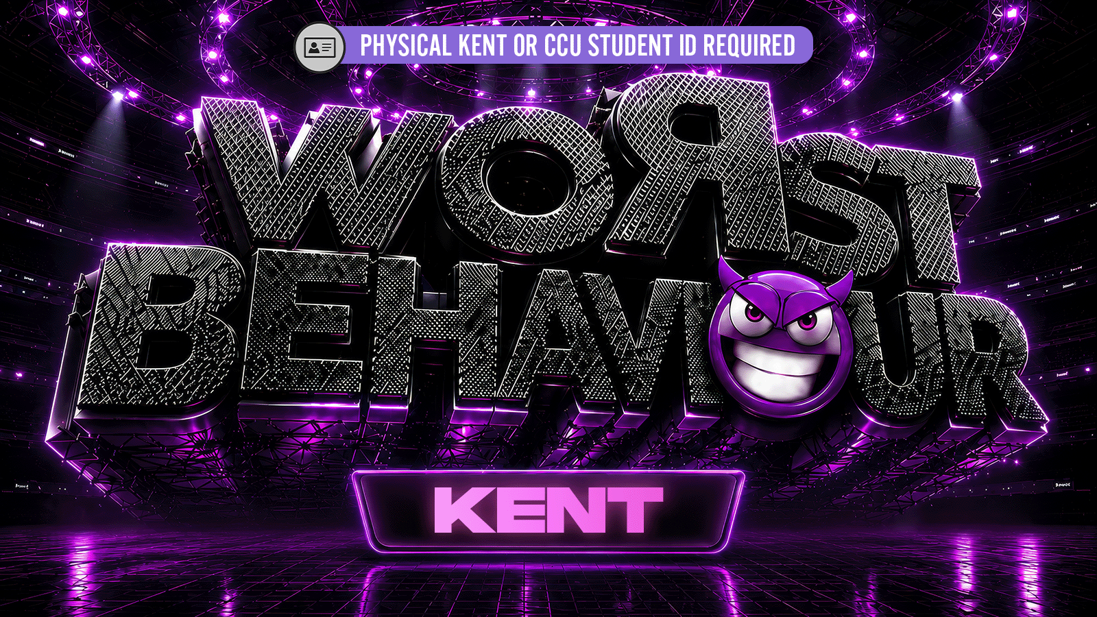 WORST BEHAVIOUR – KENT’S WILDEST ALL BLACK PARTY!