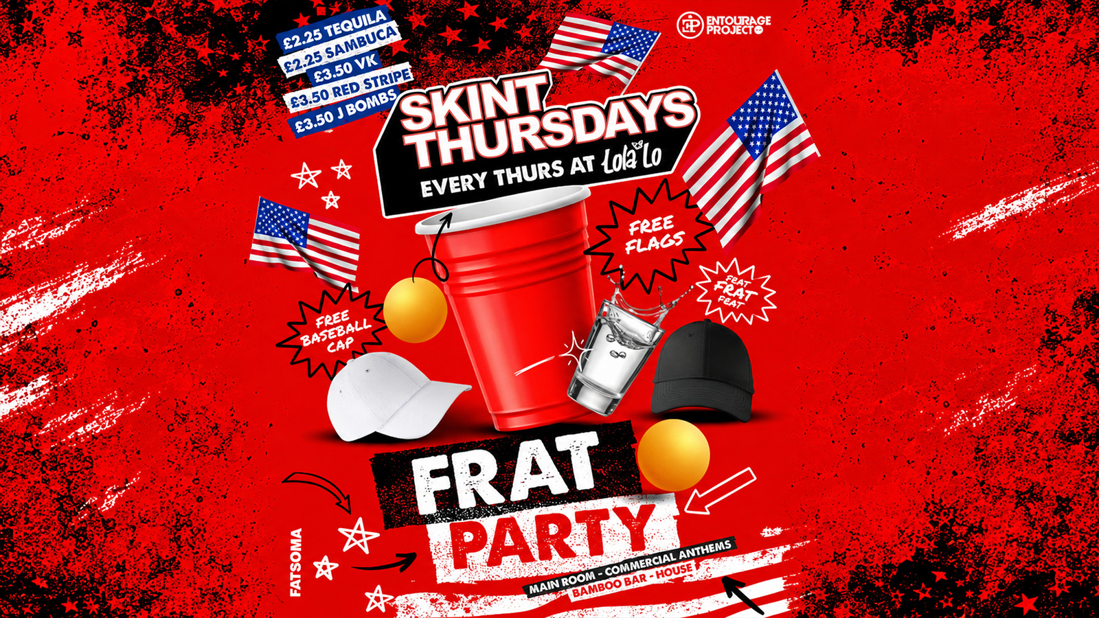SKINT THURSDAYS - FRAT PARTY🇺🇸❤️