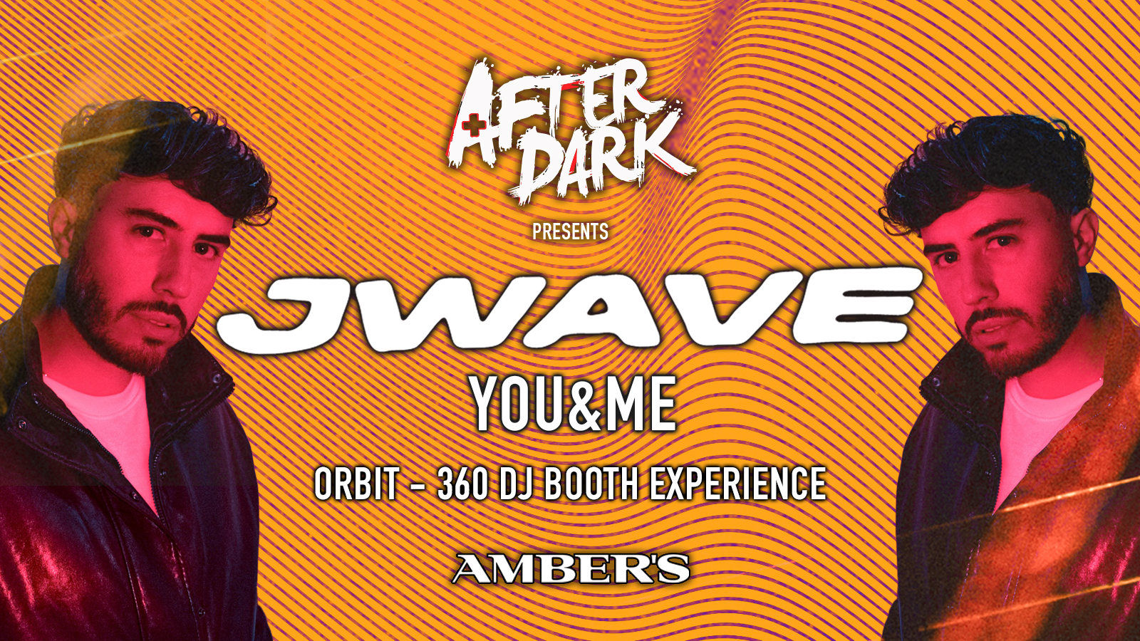 After Dark presents JWAVE ( YOU&ME RESIDENT ) ORBIT 360 DJ BOOTH EXPERIENCE @ Ambers 🧡 Manchester's Biggest Tuesday Night! ⚡️❤️‍🔥 Season 3