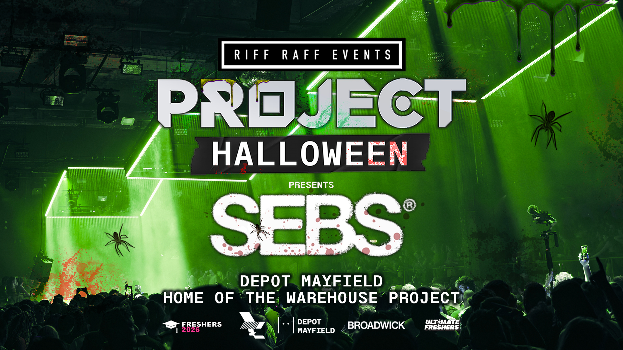 PROJECT HALLOWEEN presents SEBS 🎃 Manchester's Biggest Halloween Event! ❤️🔥 10,000 People! ‼️ 95% SOLD OUT ‼️