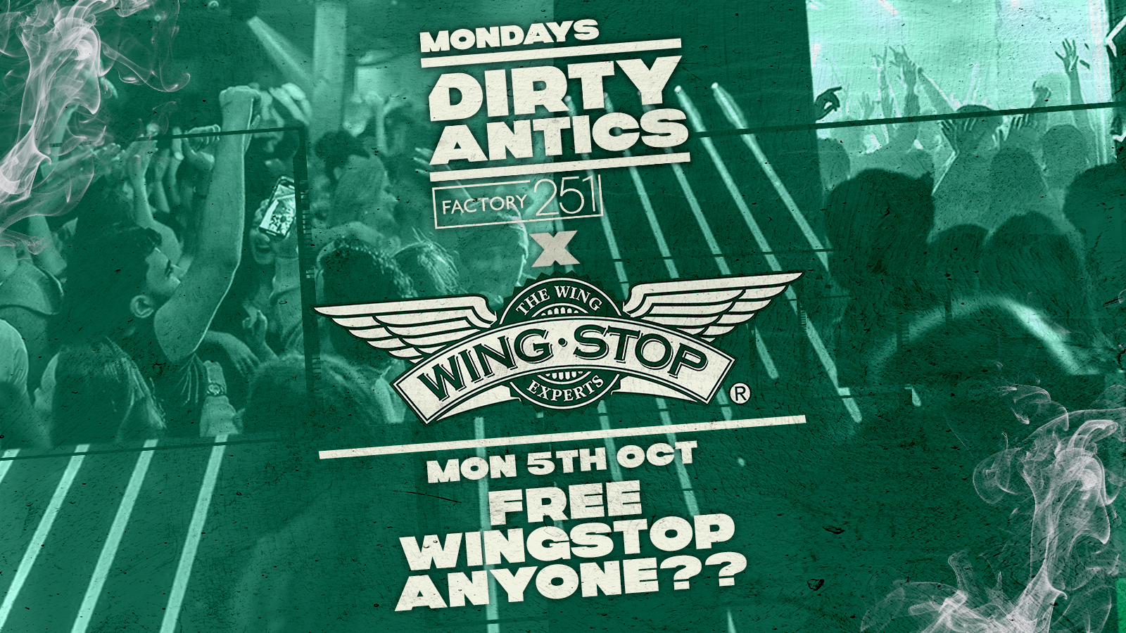 🔺 DIRTY ANTICS 🔺 WINGSTOP SPECIAL 🍗🪩🟢 MANCHESTER’S BIGGEST MONDAY NIGHT – £1 ENTRY