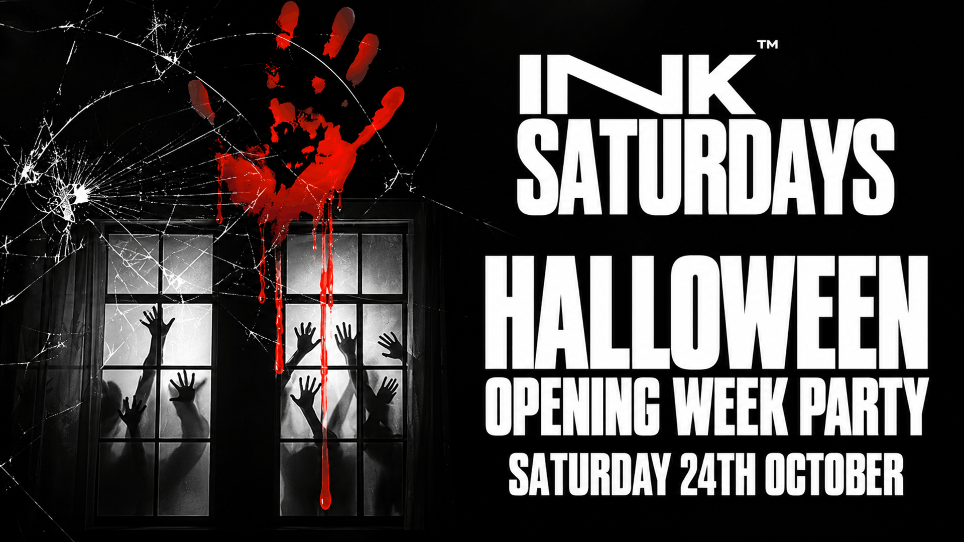 Halloween Week Opening Party - Ink. - Saturdays - 24th October 🎃