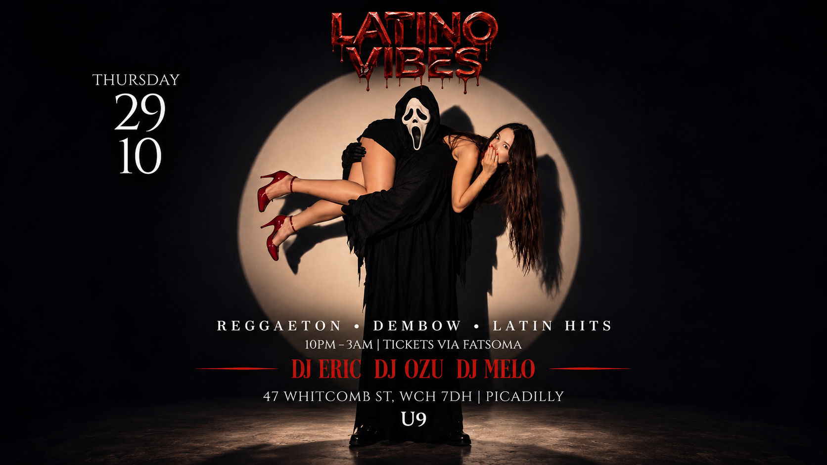 LATINO VIBES HALLOWEEN | THURSDAY 29 OCT At U9 PICADILLY CIRCUS