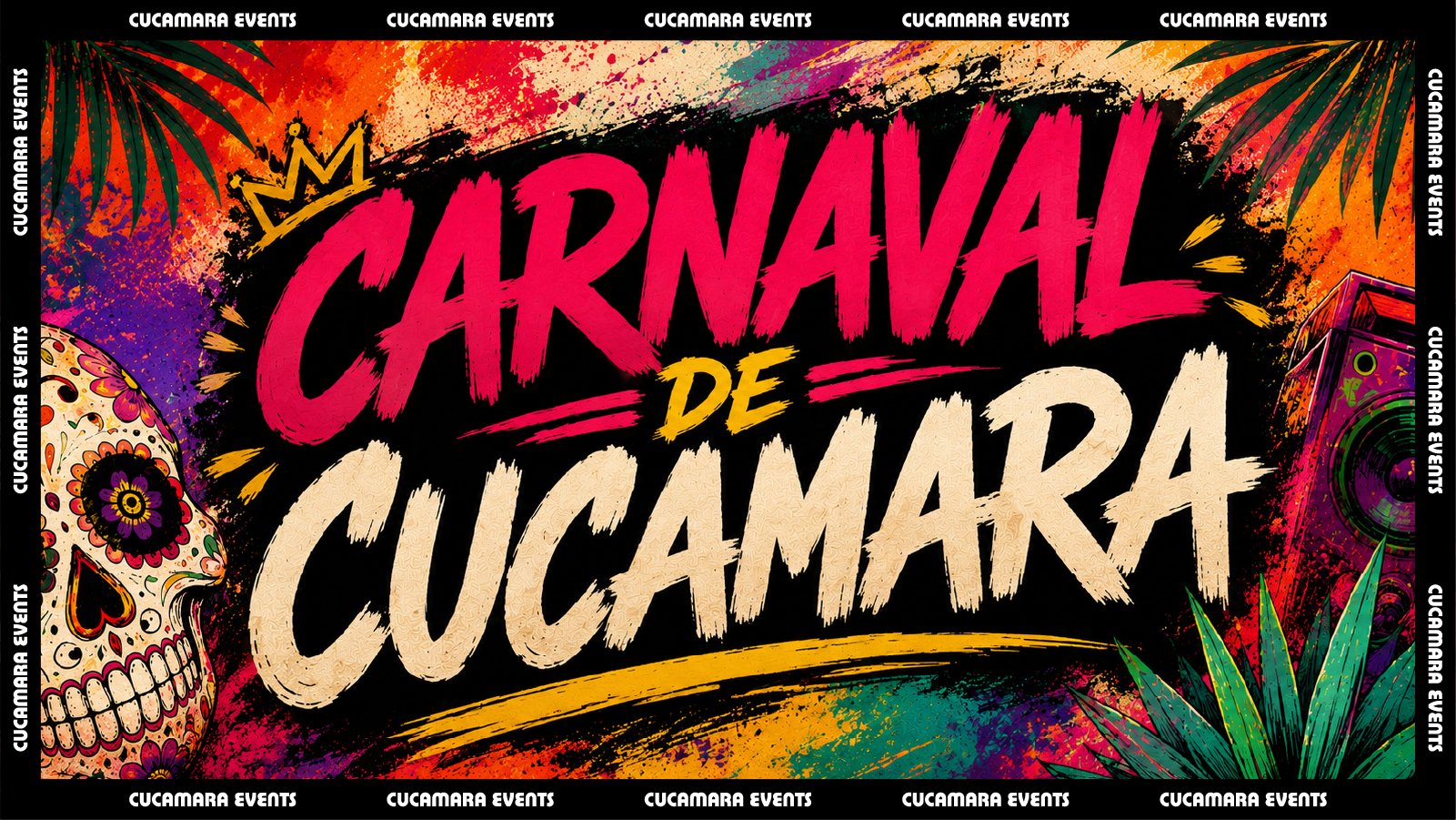 CARNAVAL DE CUCAMARA - FREE ENTRY - 10-3