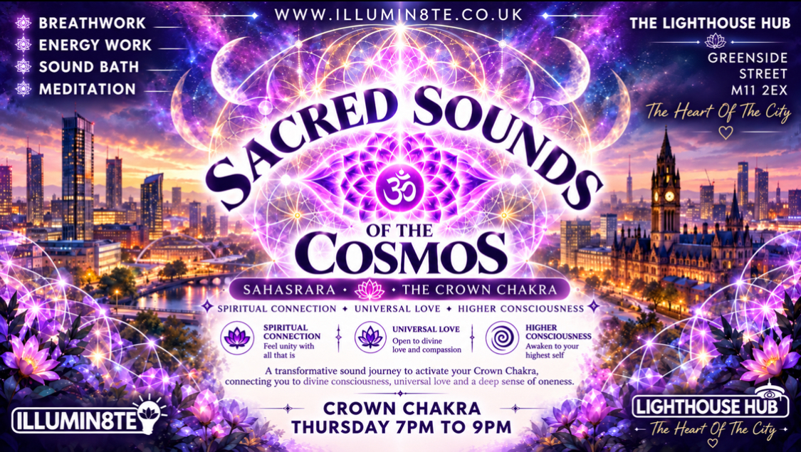 Illumin8te | Sacred Sounds Of The Cosmos