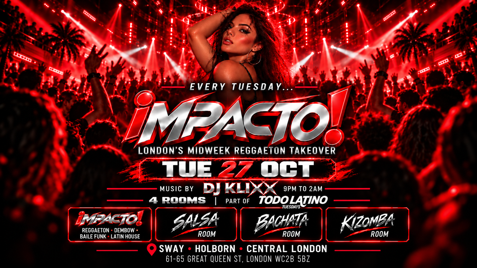 iMPACTO! - London's Midweek Reggaeton Takeover 🔥