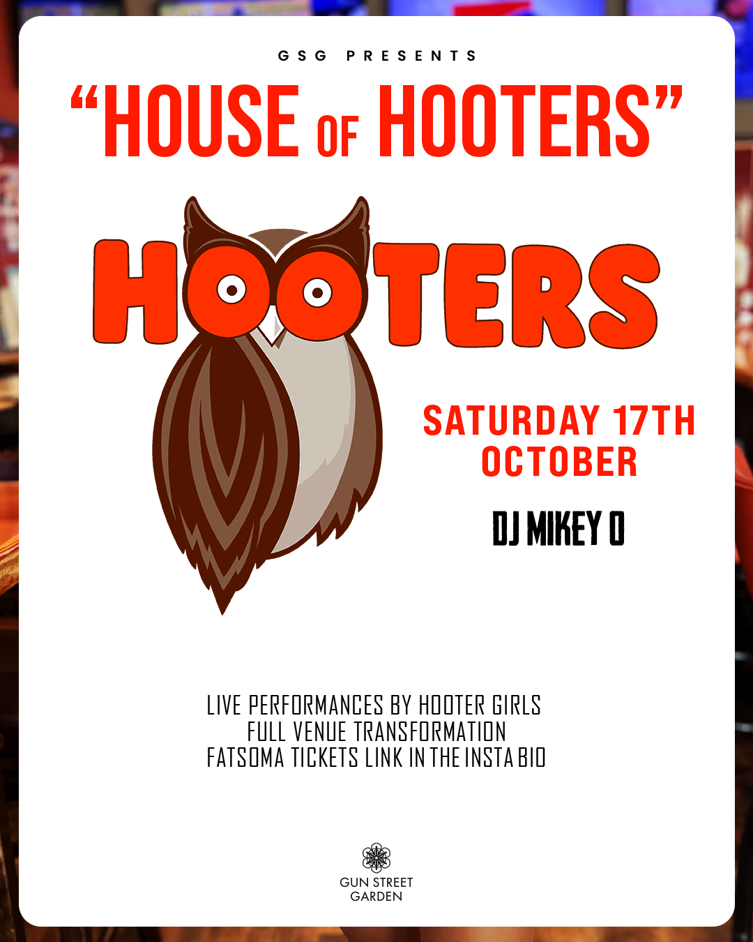 GSG PRESENTS HOUSE OF HOOTERS 🦉