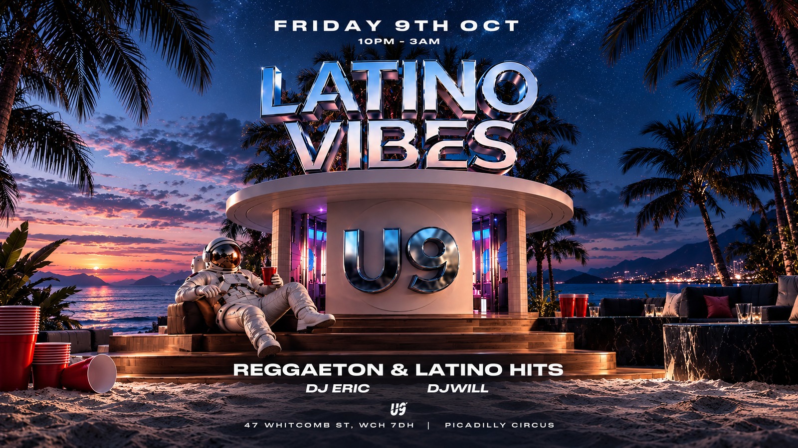 LATINO VIBES AT U9 PICADILLY CIRCUS 9TH OCT