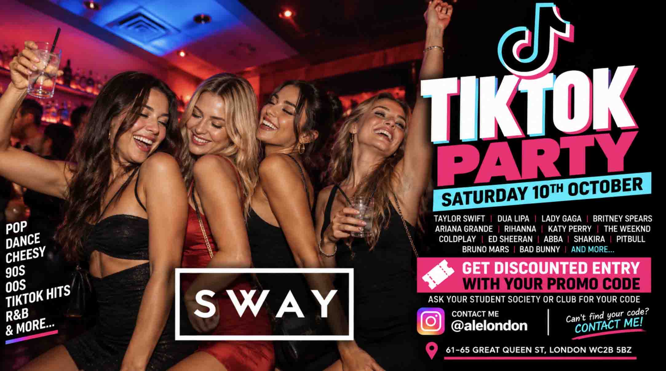 🔥 TIKTOK PARTY — SATURDAY 10th OCTOBER by SWAY BAR LONDON