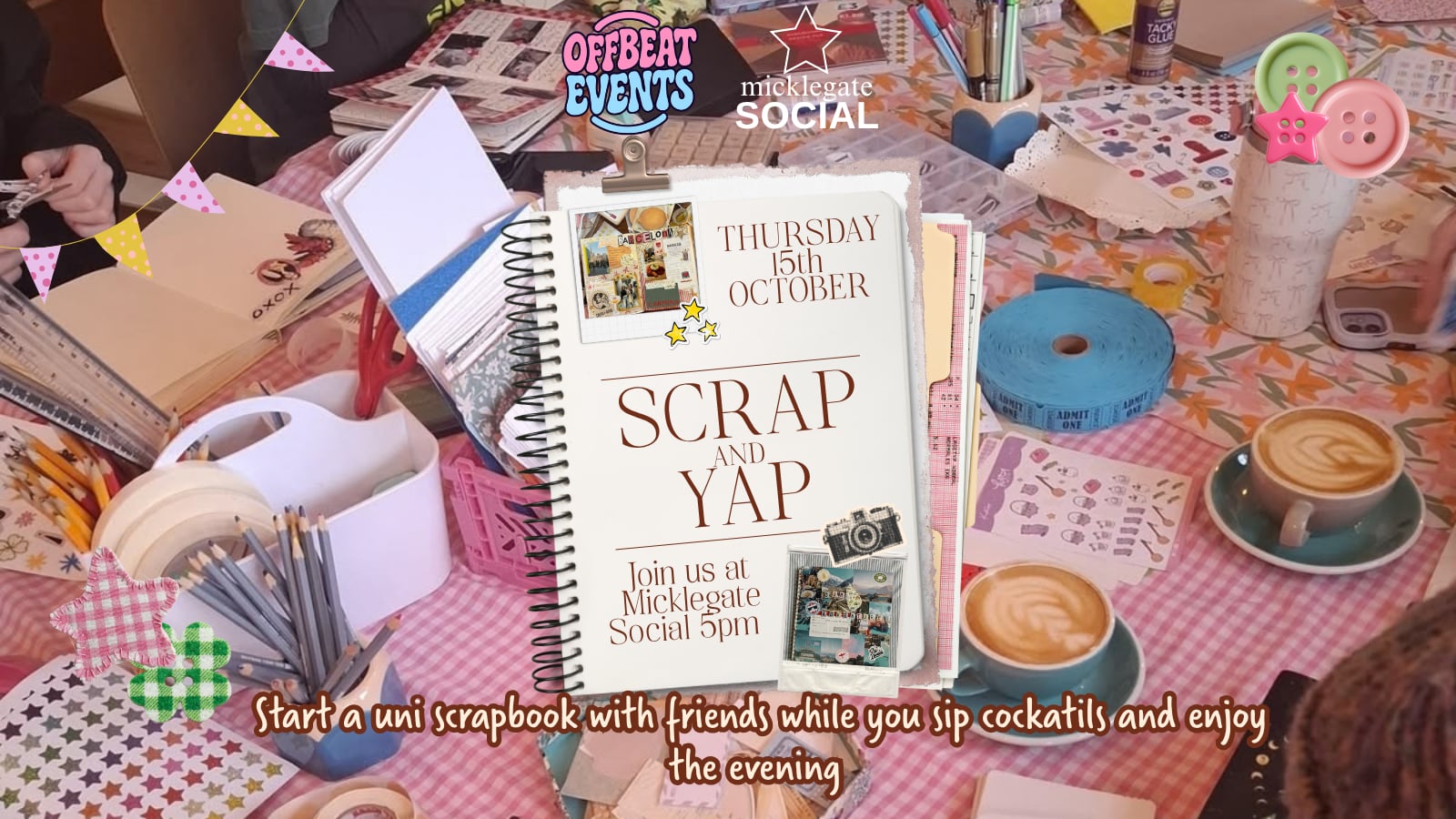 Scrap & Yap @ Micklegate Social
