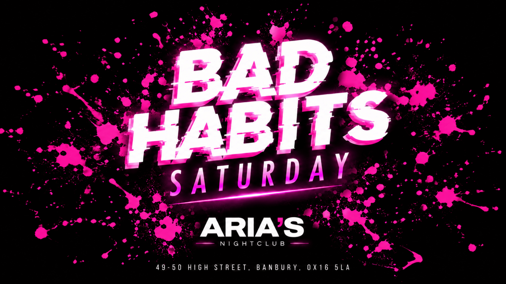 BAD HABITS Saturday