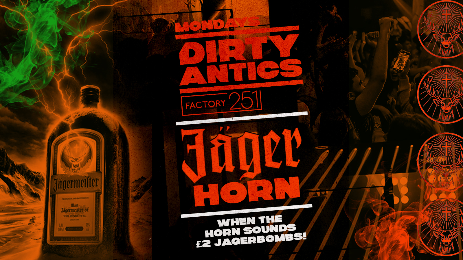 🔺 DIRTY ANTICS 🔺 JAGERHORN SPECIAL 🥃📯 £2 JAGERS AT THE BAR WHEN THE HORN SOUNDS! MANCHESTER’S BIGGEST MONDAY NIGHT - £1 ENTRY