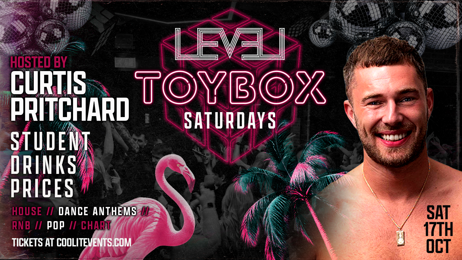 🧸 TOYBOX SATURDAYS 🧸 HOSTED BY CURTIS PRITCHARD 🪩🌴 S A T U R D A Y S @ LEVEL SUPER CLUB