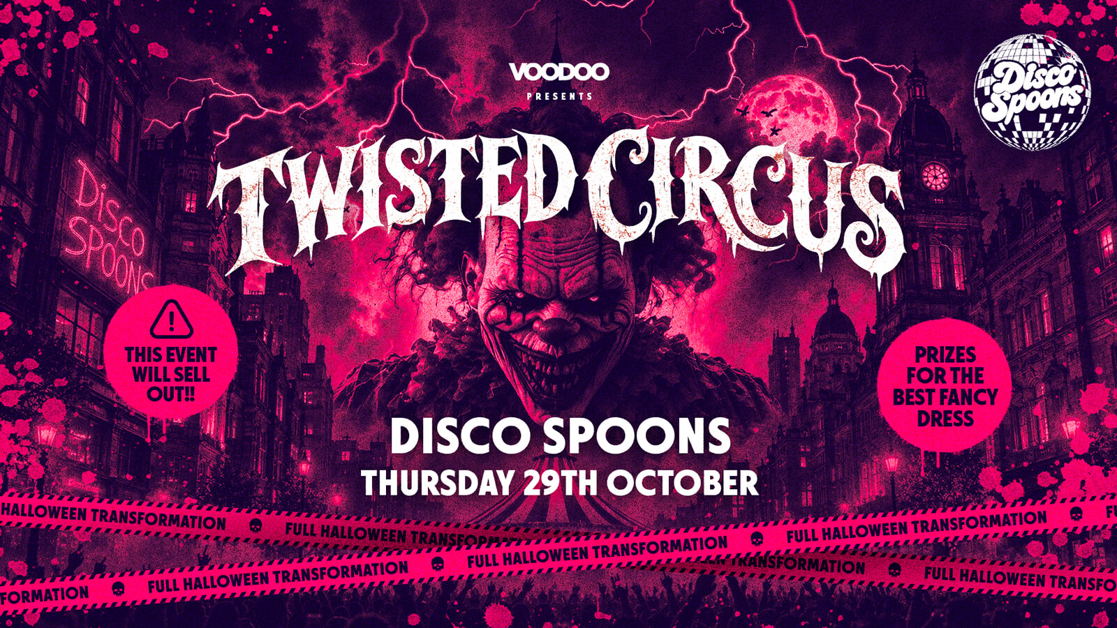 TWISTED CIRCUS - Thursday 29th October @ Disco Spoons!