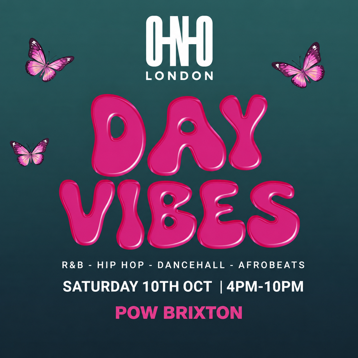 DAY VIBES IN BRIXTON (FREE B4 5PM WITH A TICKET)