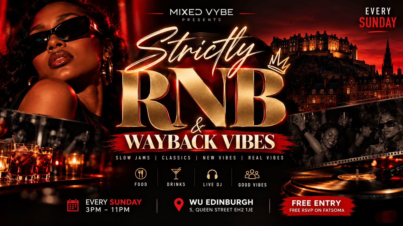 STRICTLY RNB & WAYBACK VIBES EDINBURGH