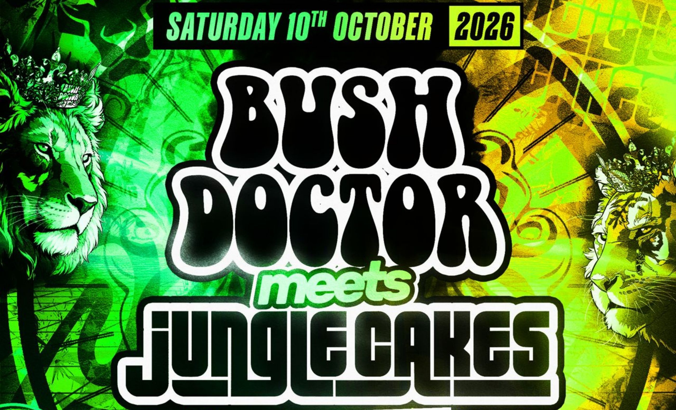 Bush Doctor x Jungle Cakes Student Ticket with 2 for 1 on first drink offer