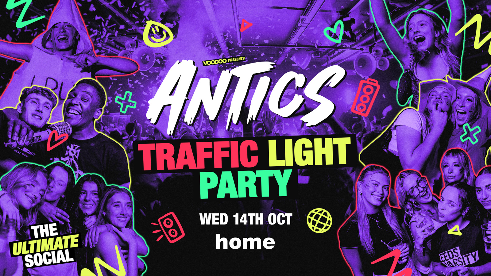 ANTICS WEDNESDAYS TRAFFIC LIGHT PARTY - Wednesday 14th October @HOME