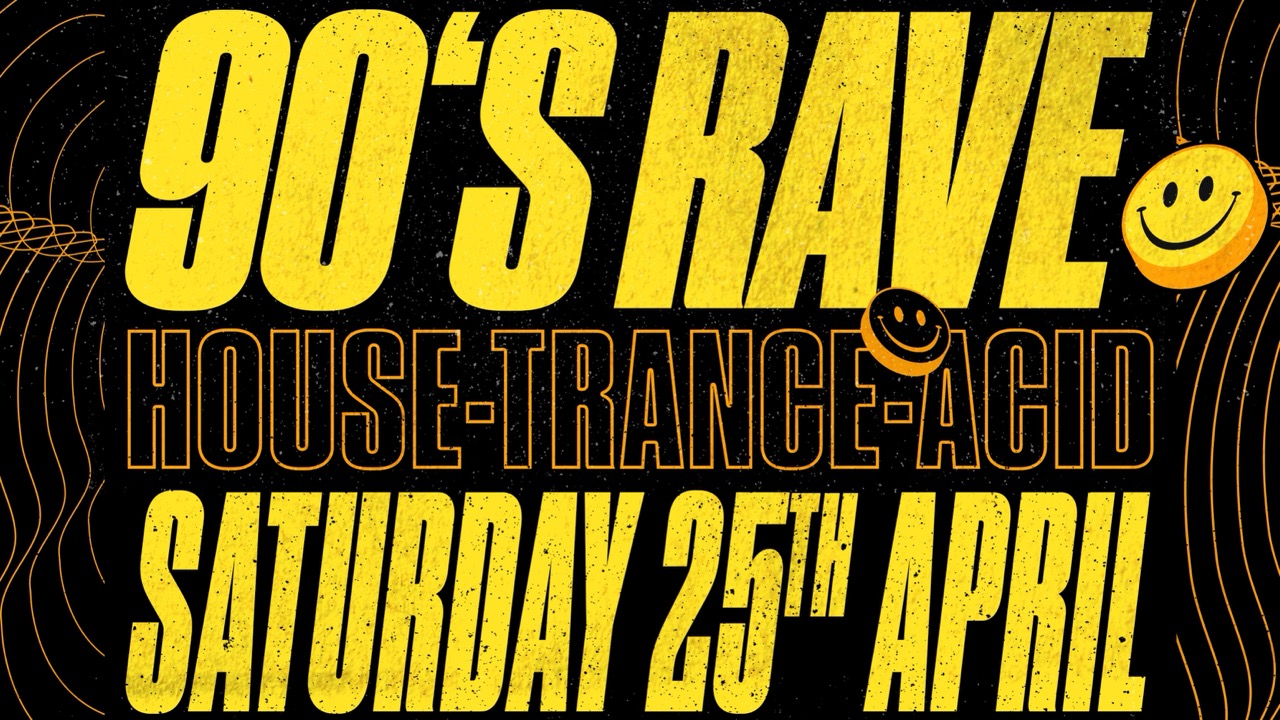 Leicester’s Biggest 90s Rave P2 – ACID / TRANCE / HOUSE