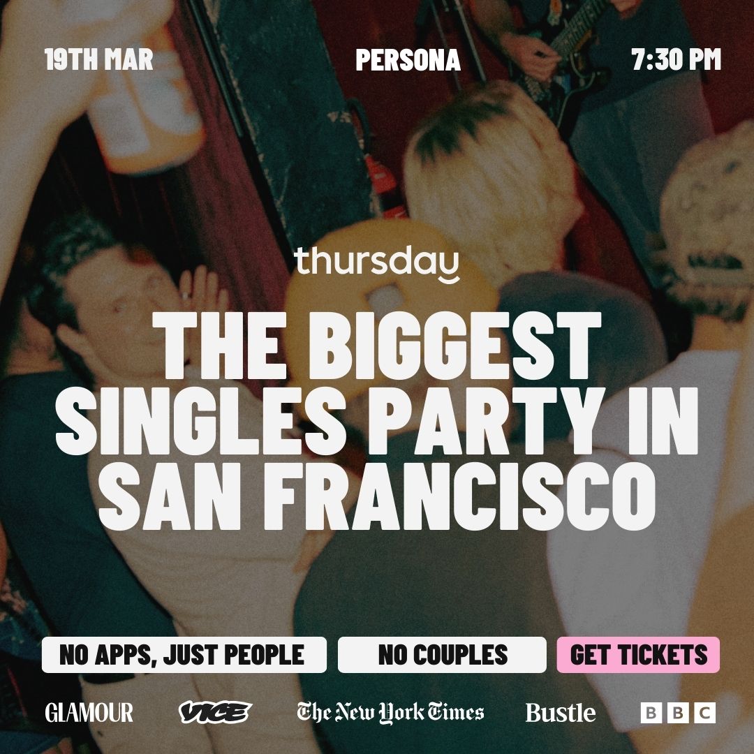 Thursday | Persona | San Francisco