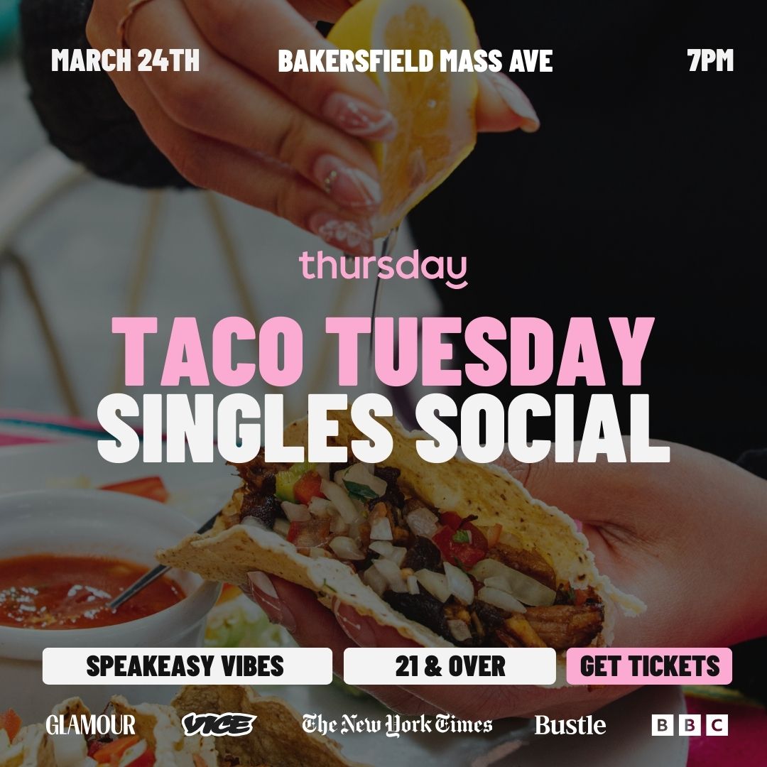 Tuesday | Taco Tuesday Singles Social | Bakersfield Mass Ave
