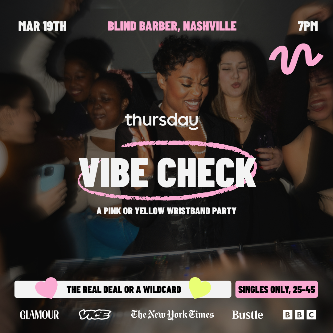 Thursday | Vibe Check | Nashville