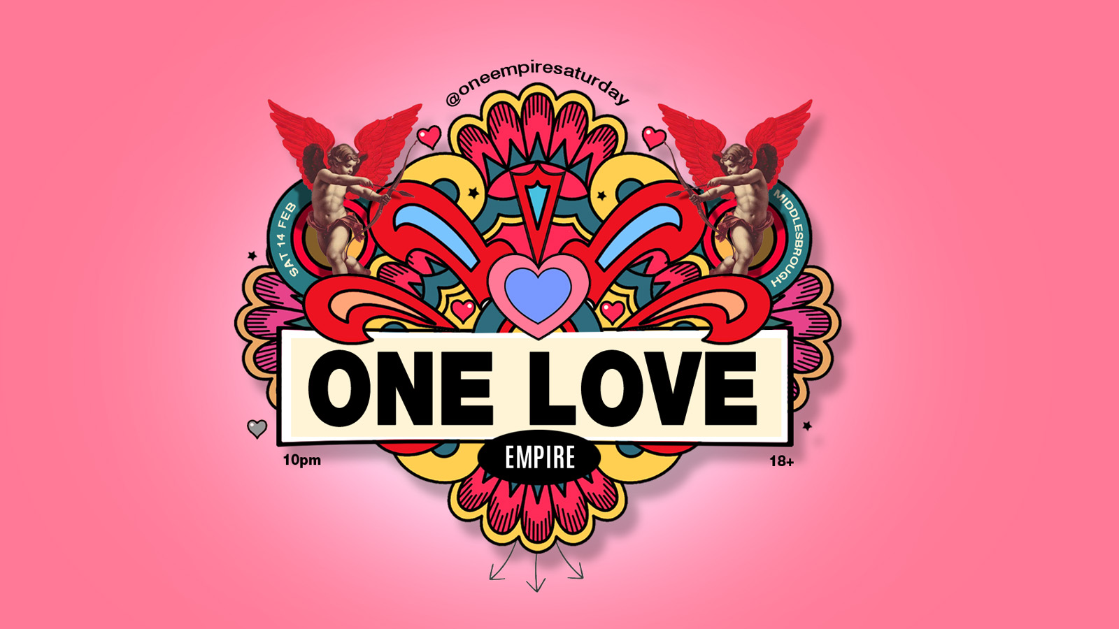 ONE LOVE EMPIRE SATURDAYS (14 Feb) – £1 B4 Midnight
