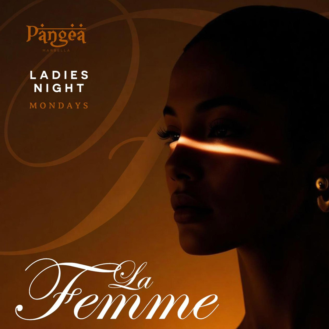 La Femme Ladies Night at Pangea Club Marbella