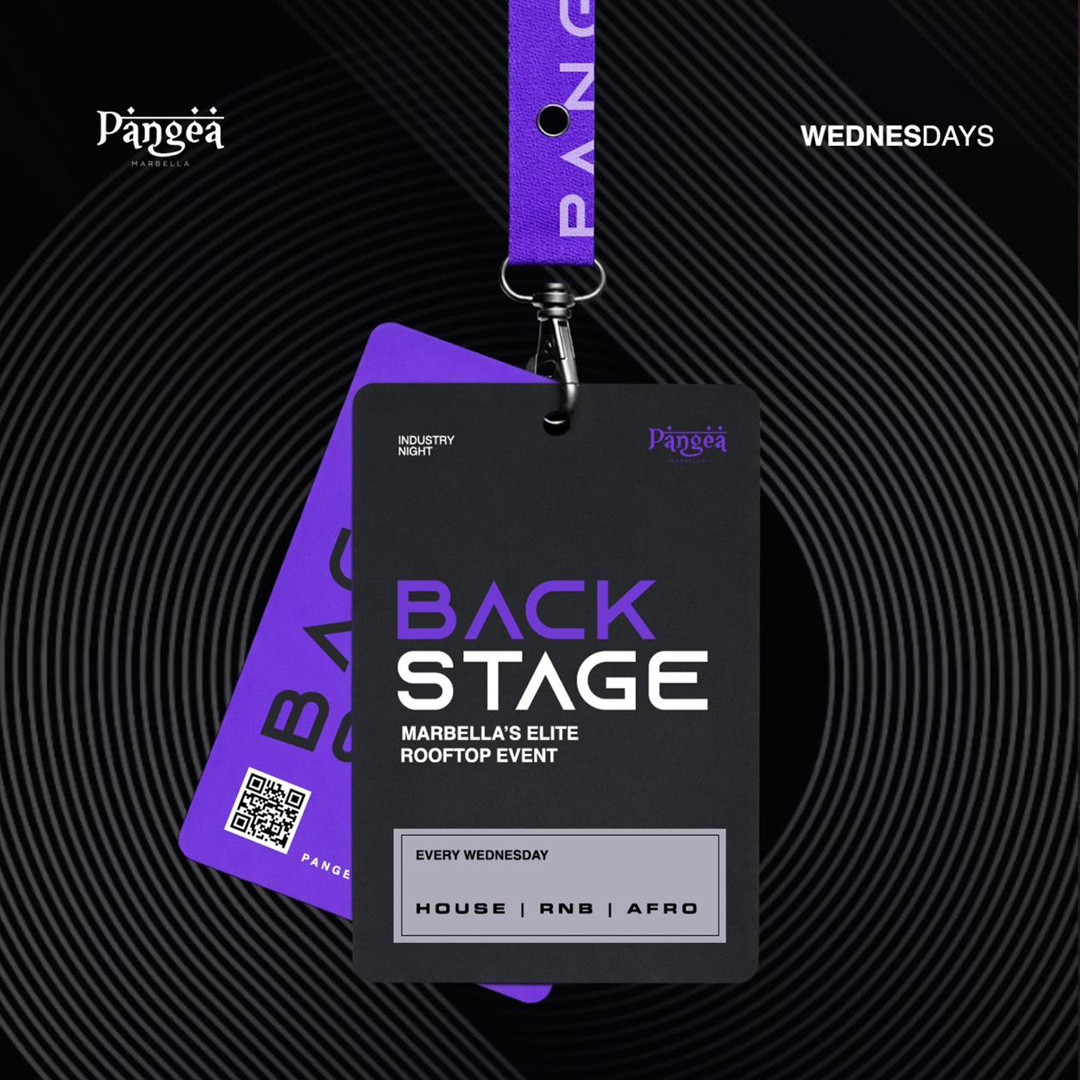Backstage Wednesdays at Pangea Club Marbella