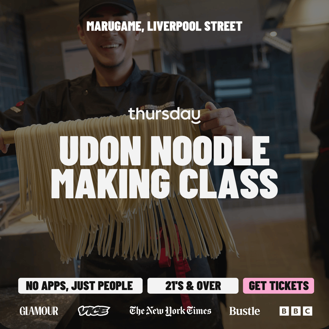 Wednesday | Singles Udon Noodle Making Class with Broth Tasting | Liverpool Street
