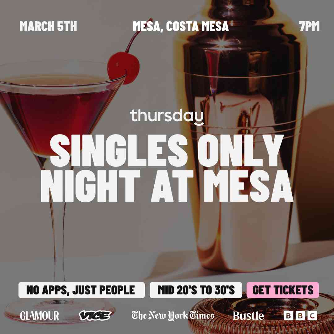 Thursday | Mesa | Orange County