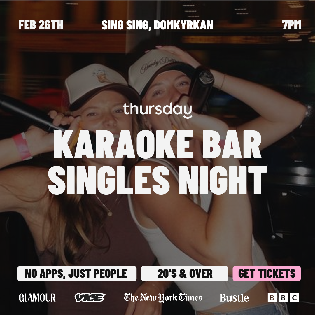 Thursday | Karaoke Bar Singles Night | Gothenburg
