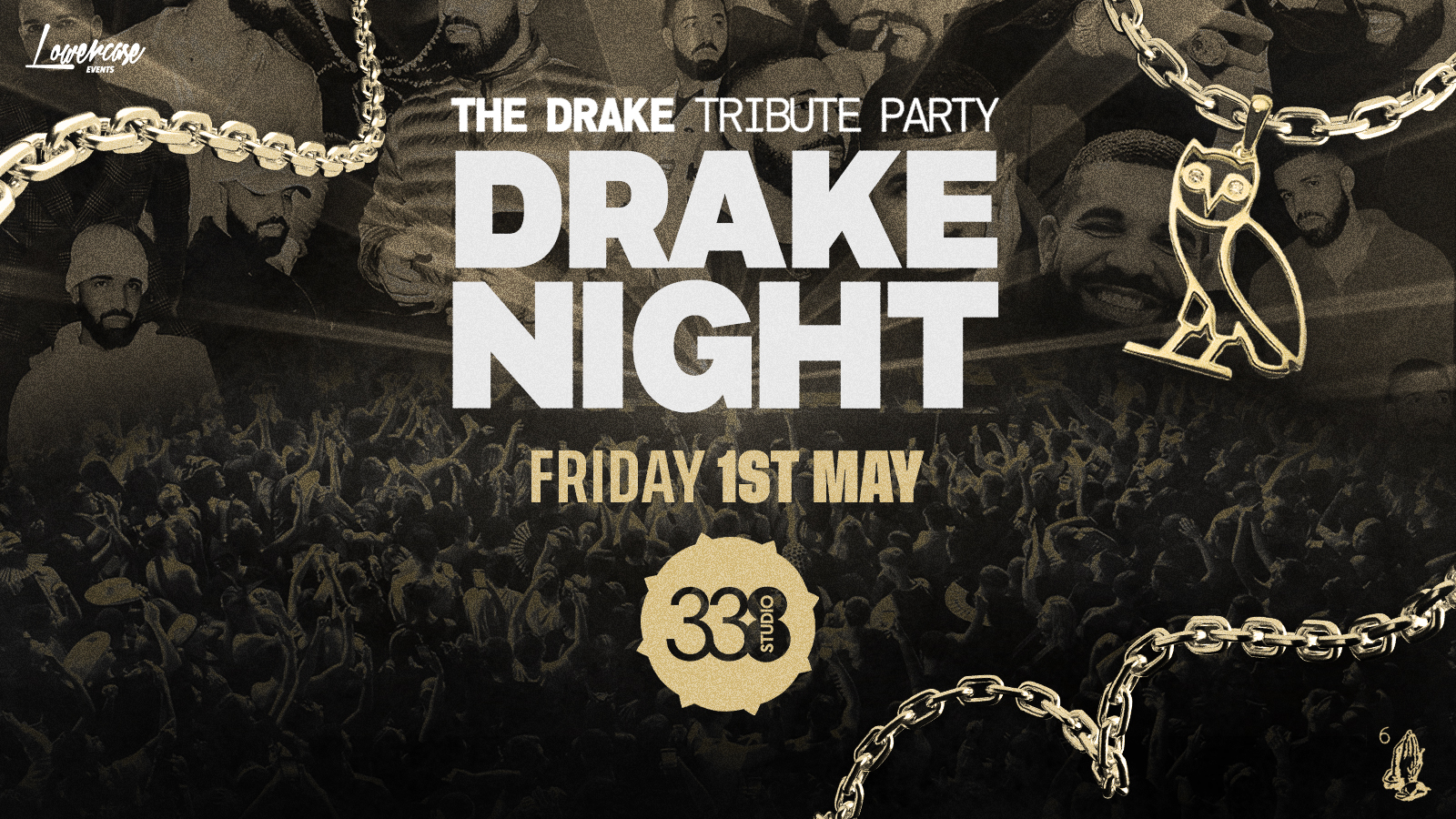 DRAKE NIGHT @ STUDIO 338!