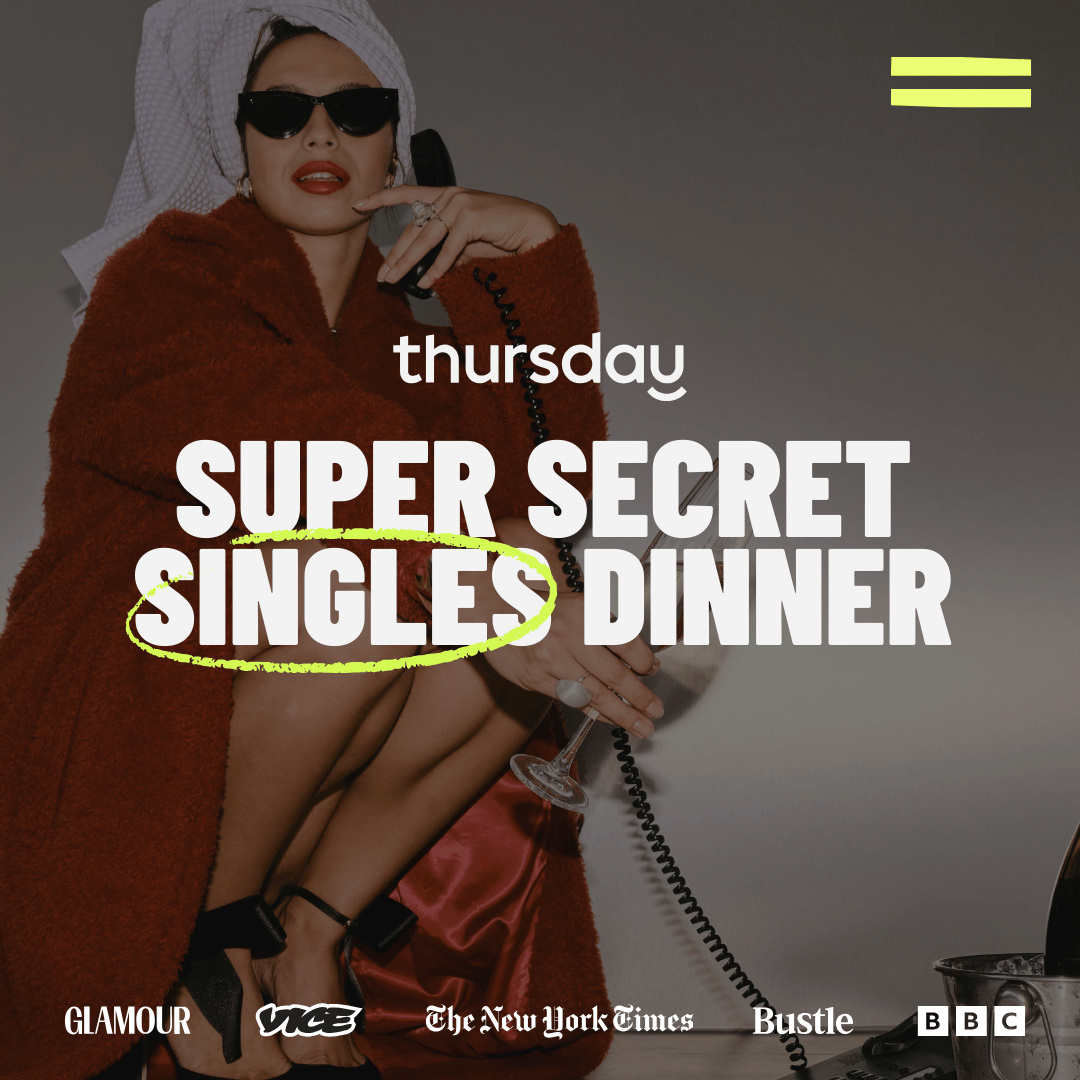 Wednesday | Super Secret Singles Dinner (30-40) | Location Revealed: Little Lemon