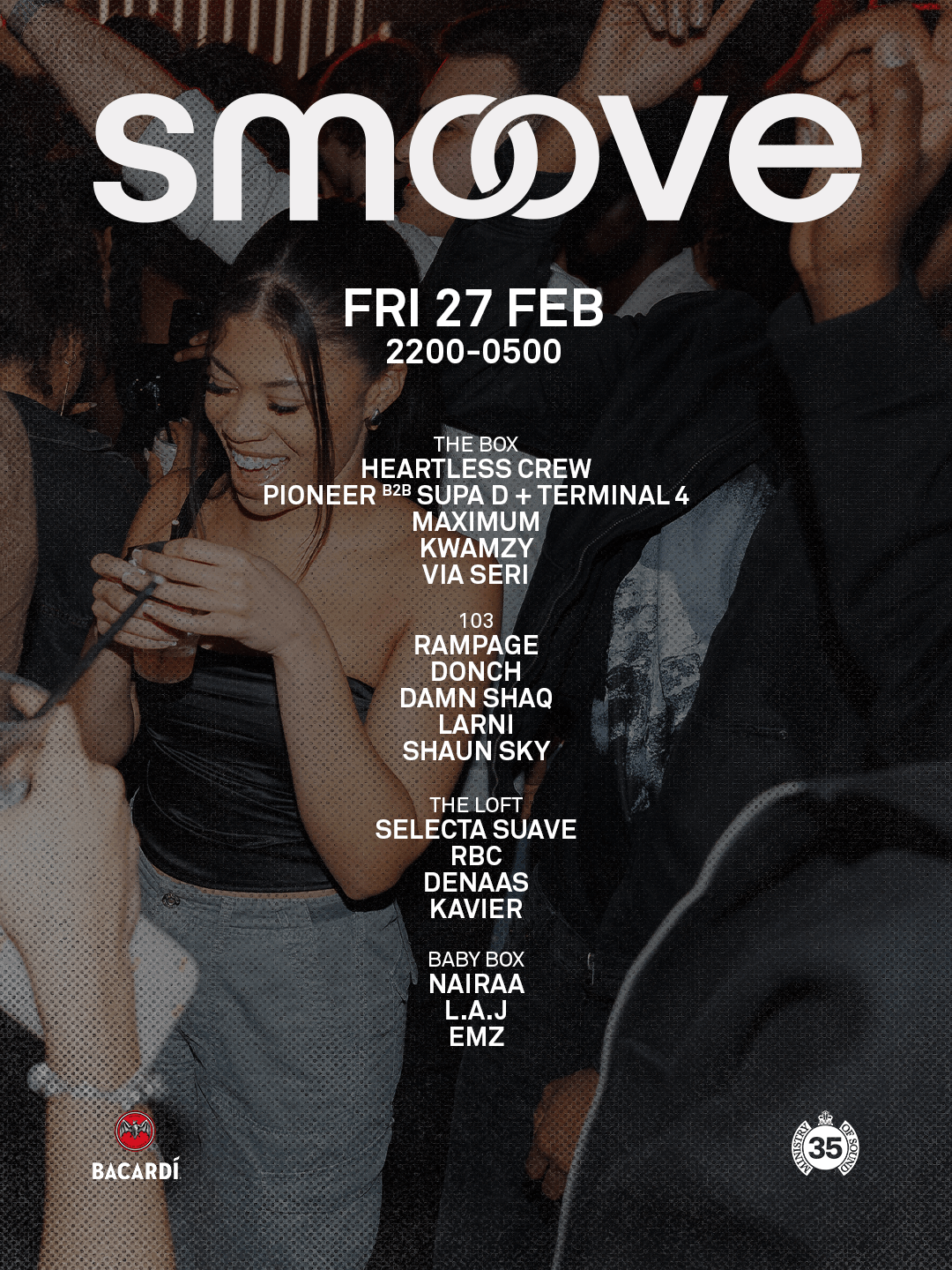 TONIGHT 10PM! SMOOVE – Ministry of Sound London | Feb 27th : Heartless Crew, Pioneer, Supa D, Rampage Sound + more