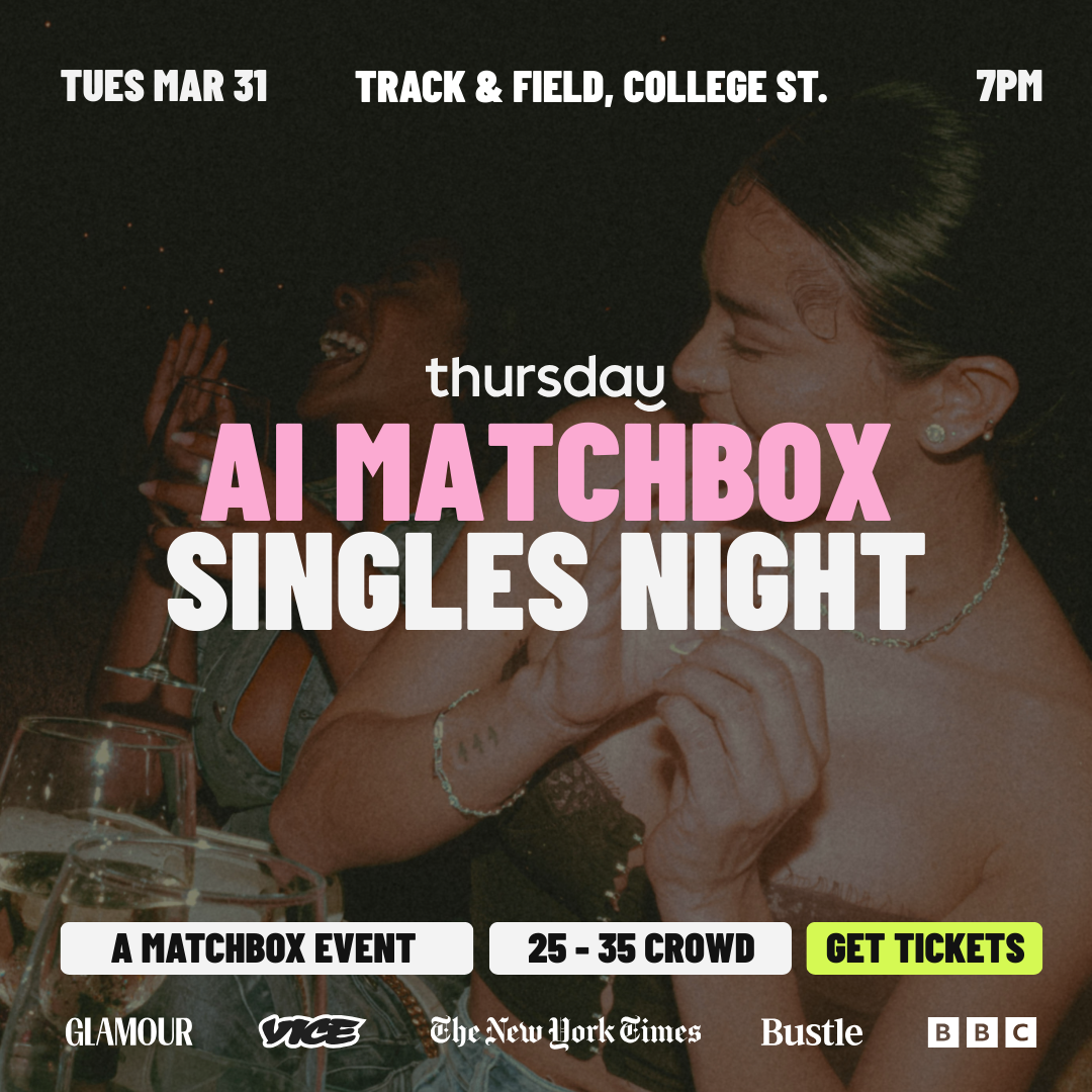 AI Matchbox Dating (25 – 35) | Track & Field | Toronto