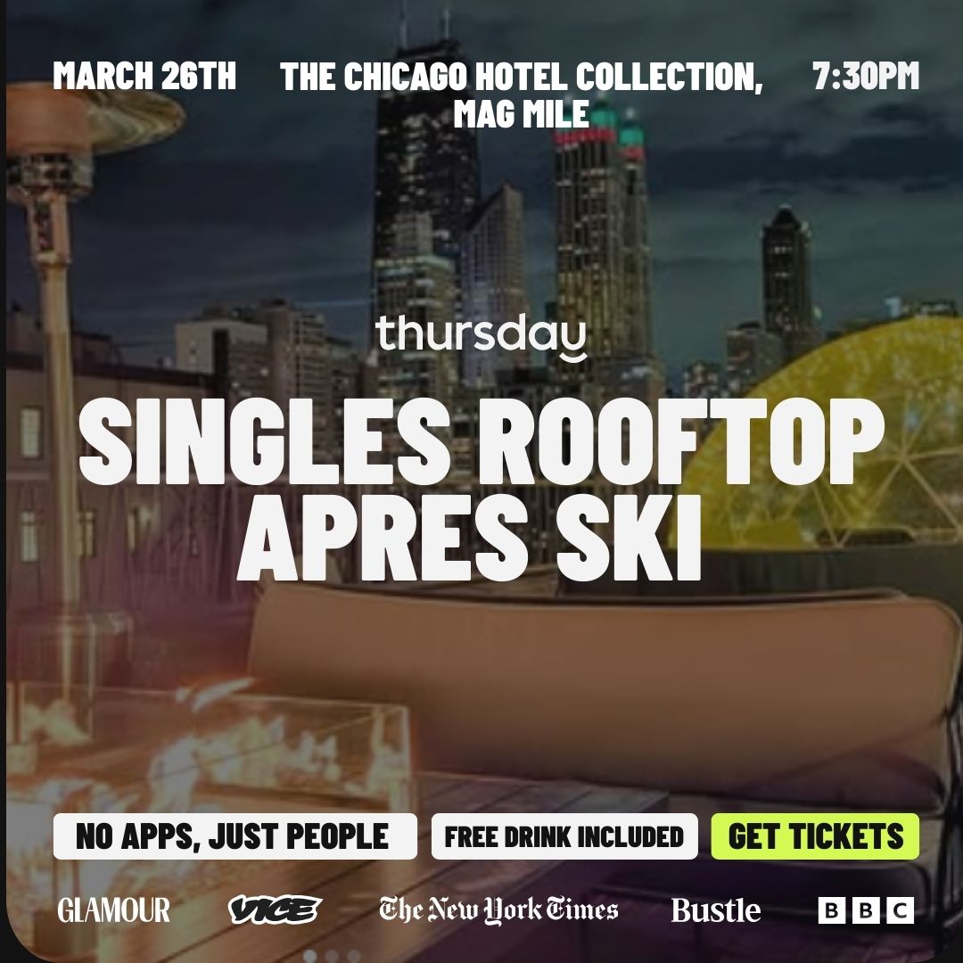 Thursday | Rooftop Apres Ski Singles Night | The Hotel Collection, Magnificent Mile