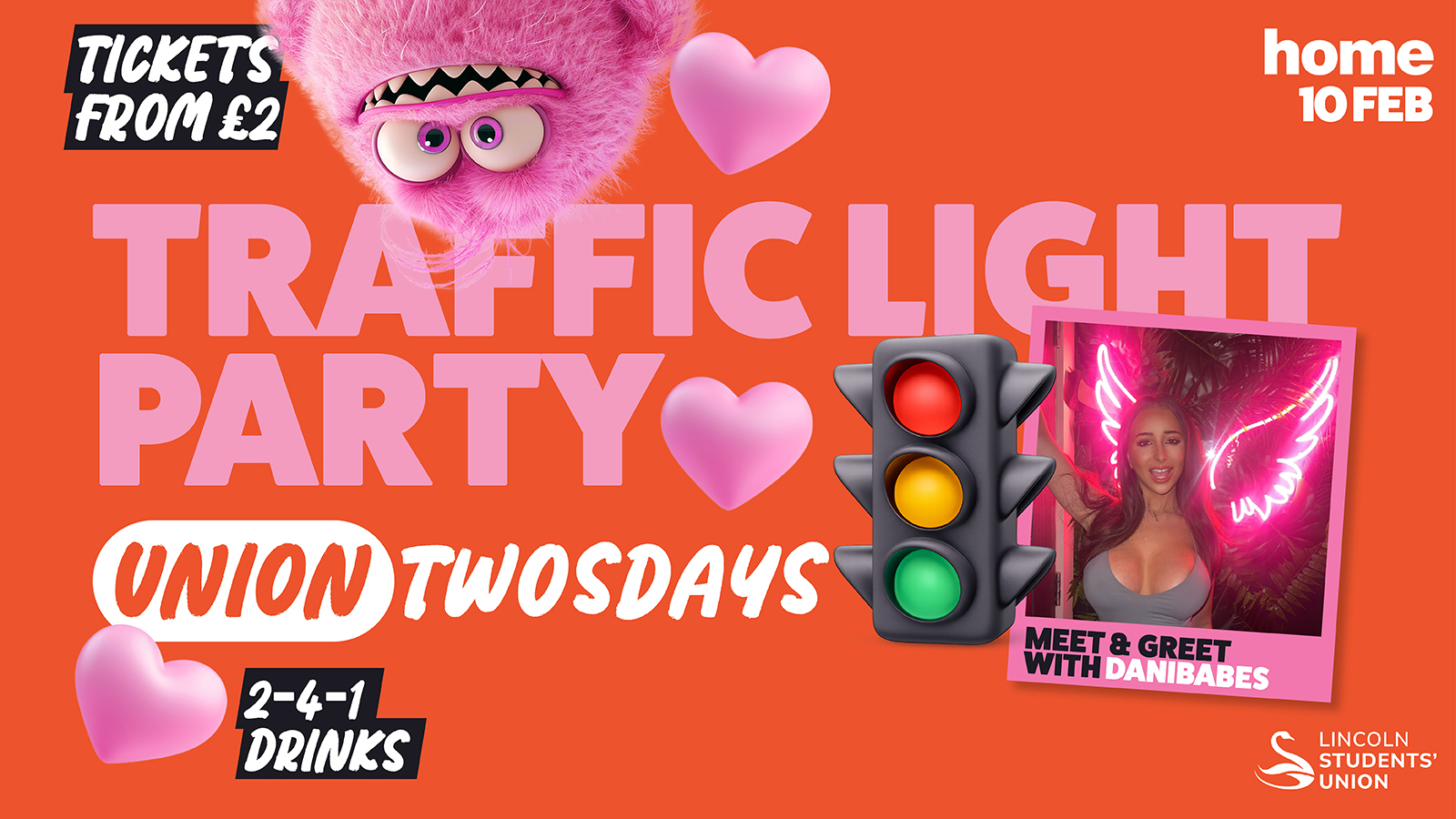 Union Twosdays Presents: Traffic Light Party FT DANIBABES MEET & GREET 🩷 LIMITED Spaces on the door from 10:30pm