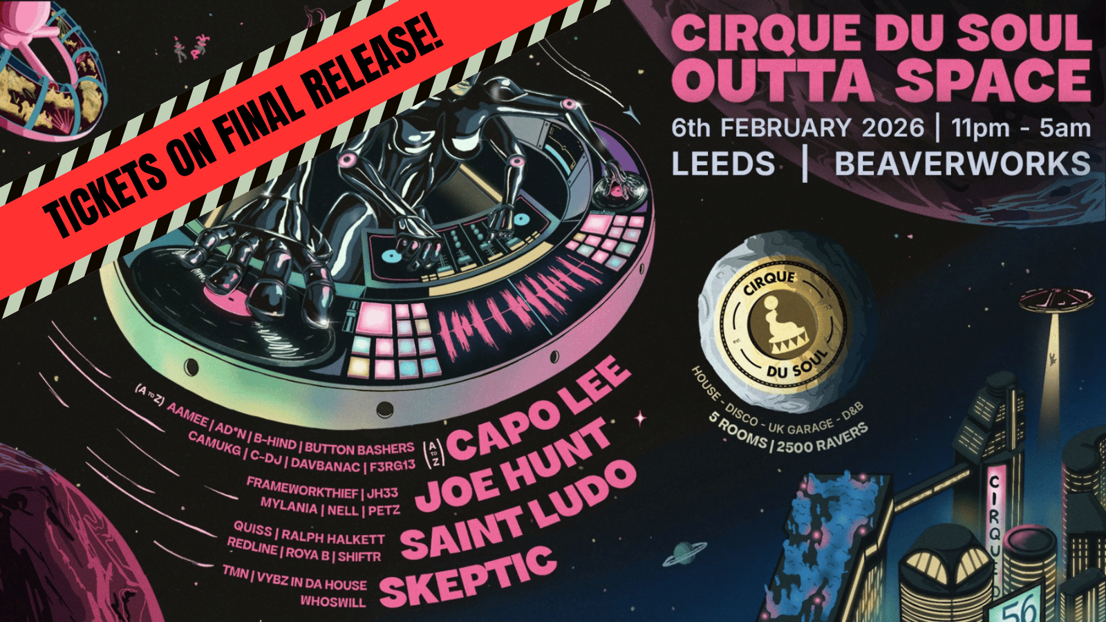 Cirque Du Soul: Leeds // OUTTA SPACE