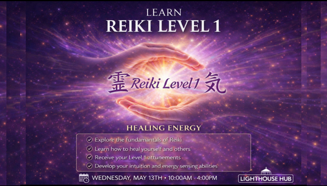 Reiki Level 1 Training (Wednesday 13th May) @ The Lighthouse Hub 11AM