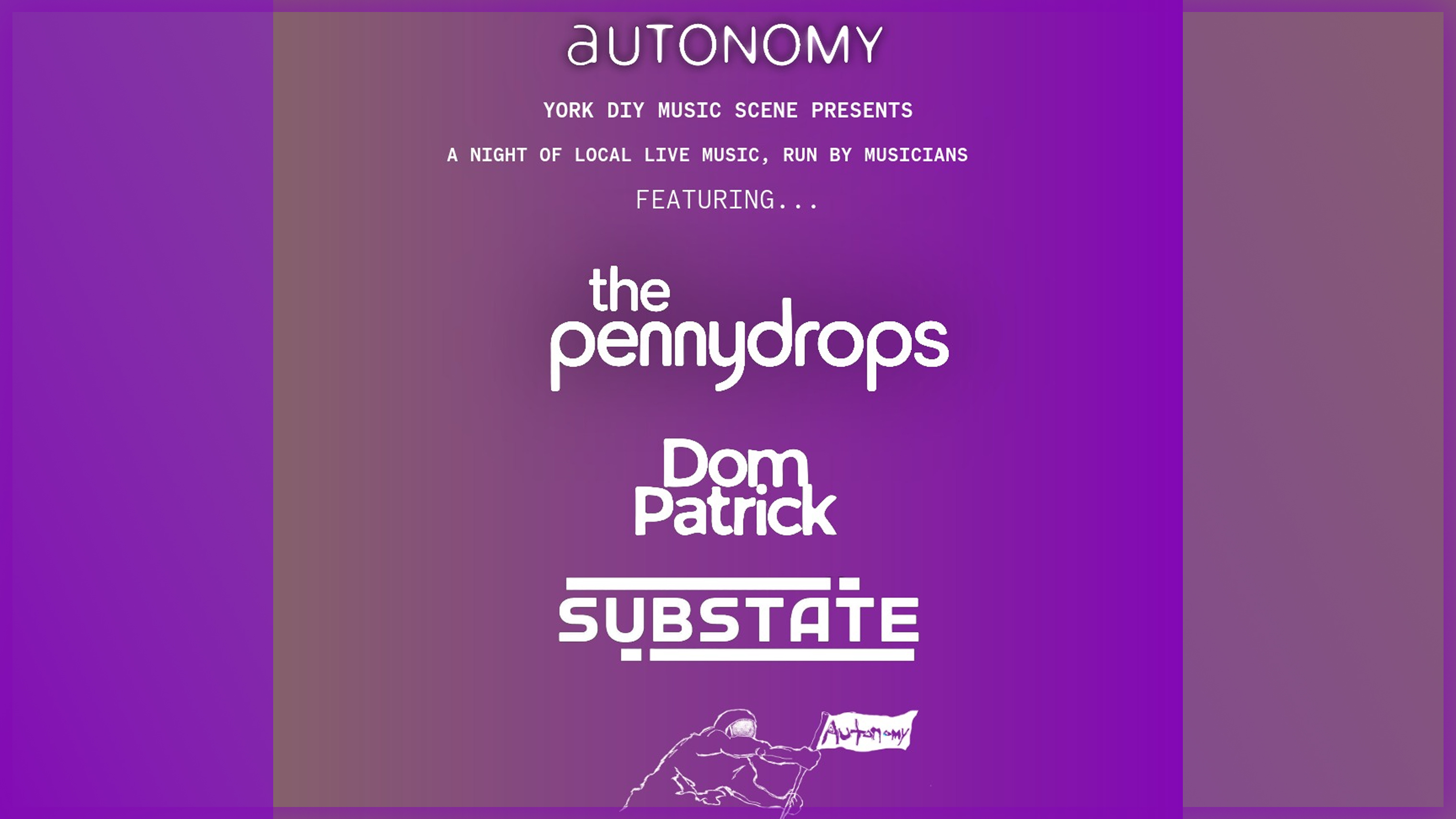 AUTONOMY 6! FEAT THE PENNYDROPS | DOM PATRICK | SUBSTATE