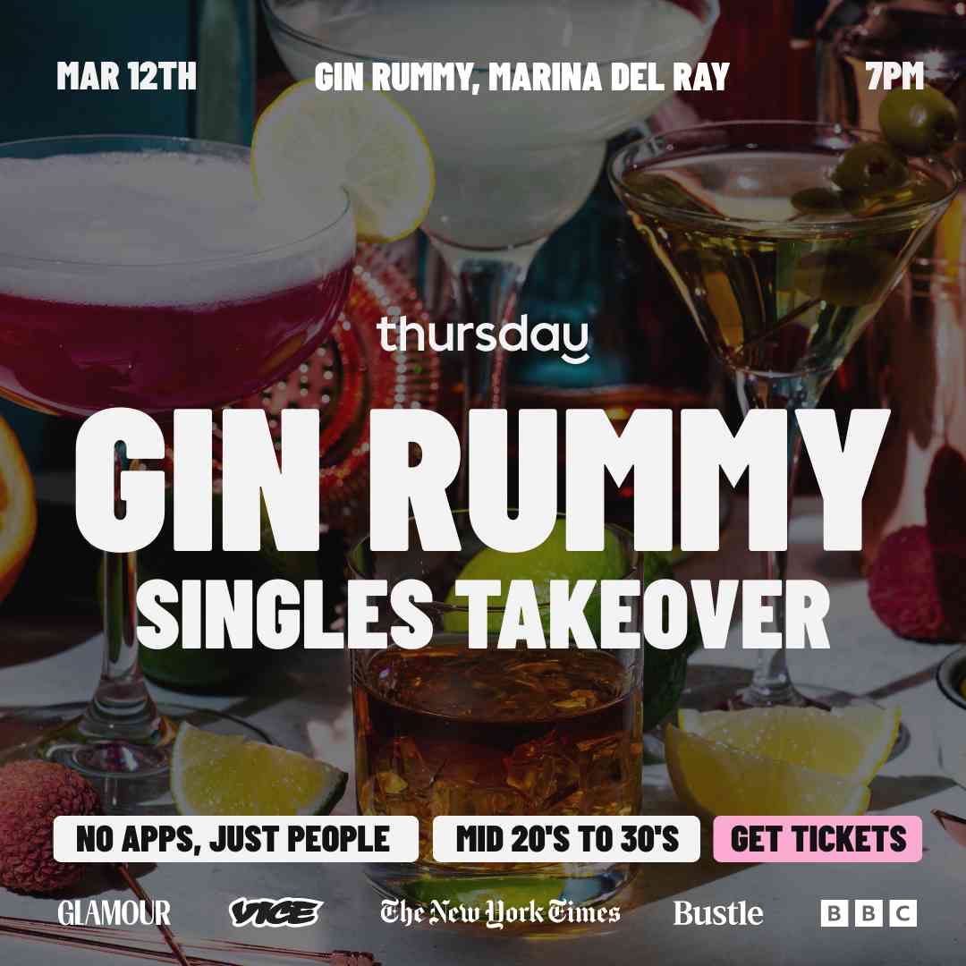 Thursday | Gin Rummy (Matchbox Event) | Los Angeles