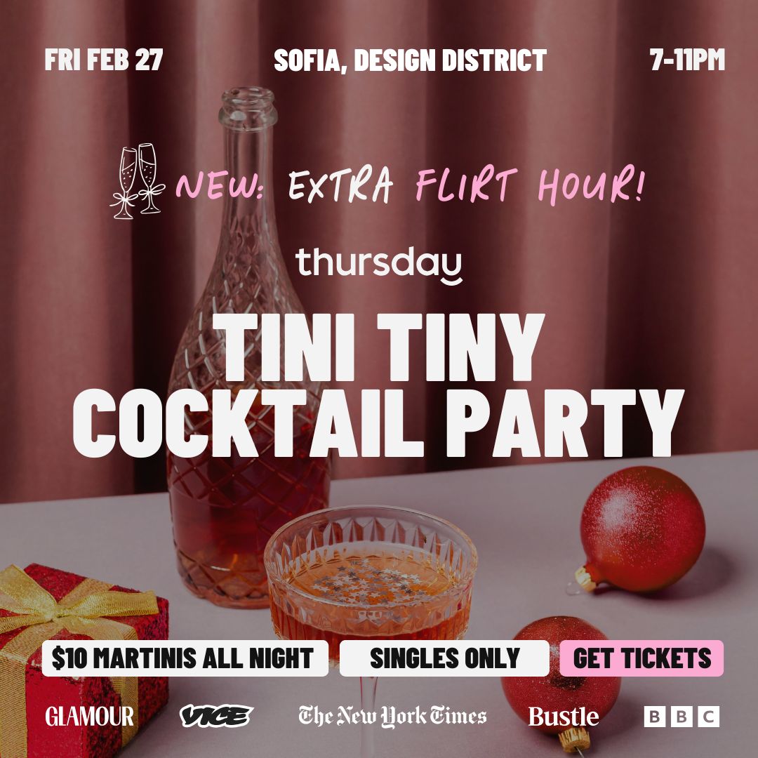 Friday | Teeny Tiny Singles Social at Sofia | Miami Design District
