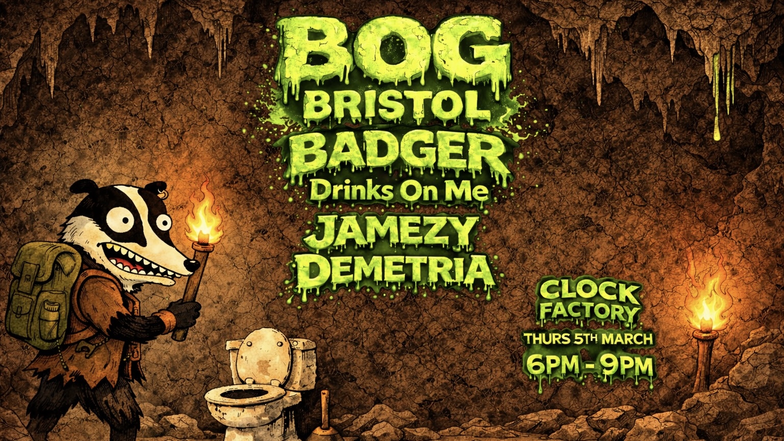 BOG Bristol • Badger W/ Drinks On Me, Jamezy & Demetria